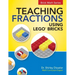 Teaching Fractions Using LEGO(R) Bricks