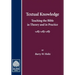 Textual Knowledge: Teaching the Bible in Theory and in Practice