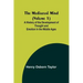 The Mediaeval Mind (Volume 1); A History of the Development of Thought and Emotion in the Middle Ages