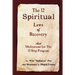 The 12 Spiritual Laws of Recovery: and Meditations for the 12-Step Program
