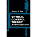 Optimal Control Theory: An Introduction