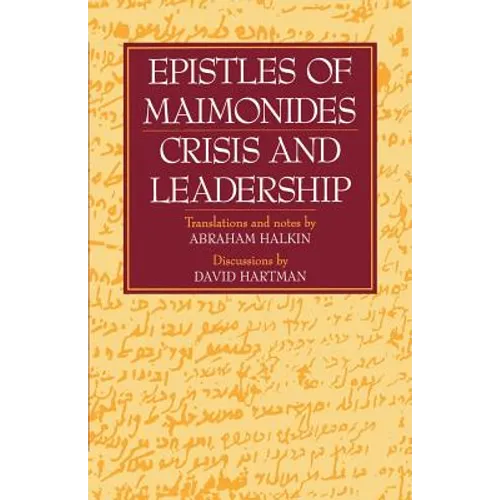 Epistles of Maimonides: Crisis and Leadership