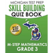 MICHIGAN TEST PREP Skill Building Quiz Book M-STEP Mathematics Grade 3: Preparation for the M-STEP Mathematics Assessments