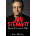 Jon Stewart: Beyond The Moments Of Zen