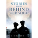 Stories from Behind the Badge