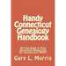 Handy Connecticut Genealogy Handbook: All You Need to Find Genealogy Resources for Connecticut FAST!