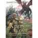 Kingdom Come: A LitRPG Dragonrider Adventure