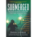 Submerged: Adventures of America's Most Elite Underwater Archeology Team