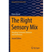 The Right Sensory Mix: Decoding Customers' Behavior and Preferences