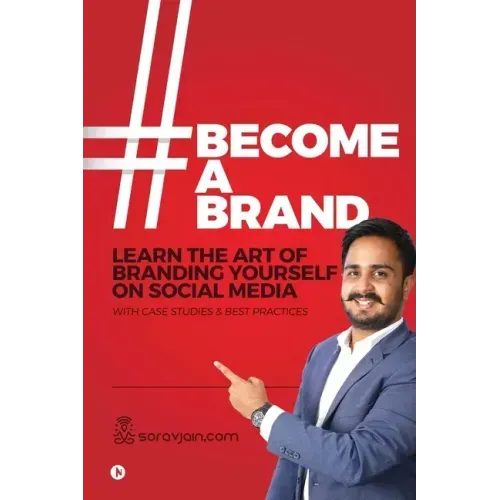 #BecomeABrand: Learn the Art of Branding Yourself on Social Media with Case Studies & Best Practices