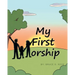 My First Worship