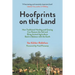 Hoofprints on the Land: How Traditional Herding and Grazing Can Restore the Soil and Bring Animal Agriculture Back in Balance with the Earth
