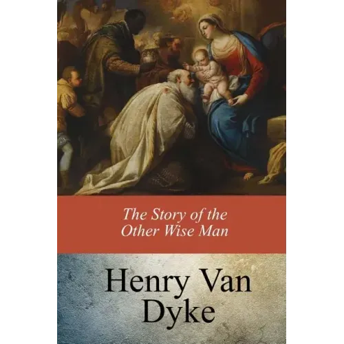 The Story of the Other Wise Man