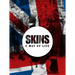 Skins a Way of Life: Skinheads