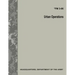 Urban Operations (FM 3-06)
