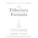 The Fiduciary Formula: 6 Essential Elements to Create the Perfect Corporate Retirement Plan