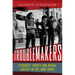 Troublemakers: Students' Rights and Racial Justice in the Long 1960s