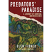 Predators' Paradise: A Journey of Survival and Resilience