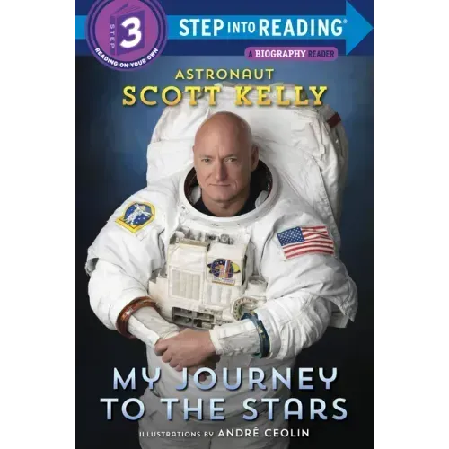 My Journey to the Stars (Step Into Reading)