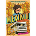 Mexikid: (Newbery Honor Award Winner)