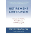 Retirement Game-Changers: Strategies for a Healthy, Financially Secure, and Fulfilling Long Life