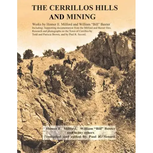 The Cerrillos Hills & Mining