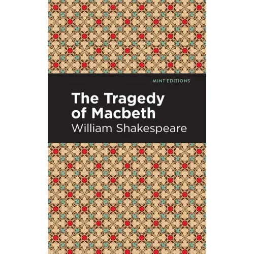 The Tragedy of Macbeth