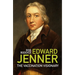 Edward Jenner: The Vaccination Visionary