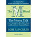 The M Word: The Money Talk Every Family Needs to Have About Wealth and Their Financial Future - SECOND EDITION