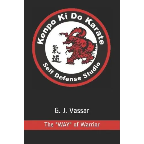 Kenpo KI Do Karate: The "way" of Warrior