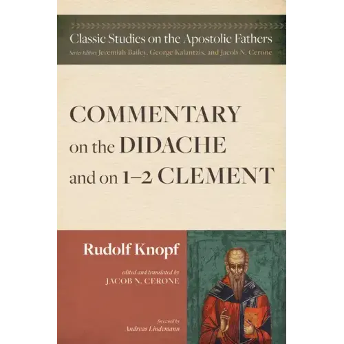 Commentary on the Didache and on 1-2 Clement