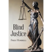 Blind Justice