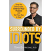 Surrounded by Idiots: Drop the Distractions, Embrace Your Purpose, and Get Your Ass in Gear