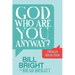 God, Who Are You Anyway?: I Am Bigger Than You Think