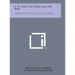 C. W. Post, the Hour and the Man: A Biography with Genealogical Supplement