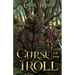 Curse of the Troll: An East of the Sun, West of the Moon Retelling