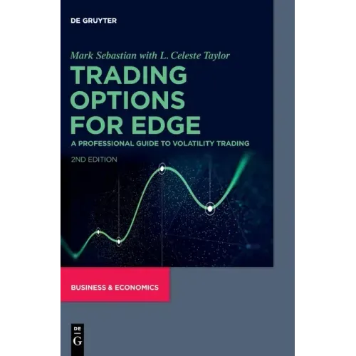 Trading Options for Edge: A Professional Guide to Volatility Trading