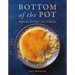 Bottom of the Pot: Persian Recipes and Stories
