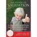 The Power of Validation: Arming Your Child Against Bullying, Peer Pressure, Addiction, Self-Harm & Out-Of-Control Emotions