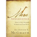 Mere Apologetics: How to Help Seekers and Skeptics Find Faith