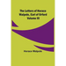 The Letters of Horace Walpole, Earl of Orford Volume III