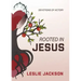 Rooted in Jesus