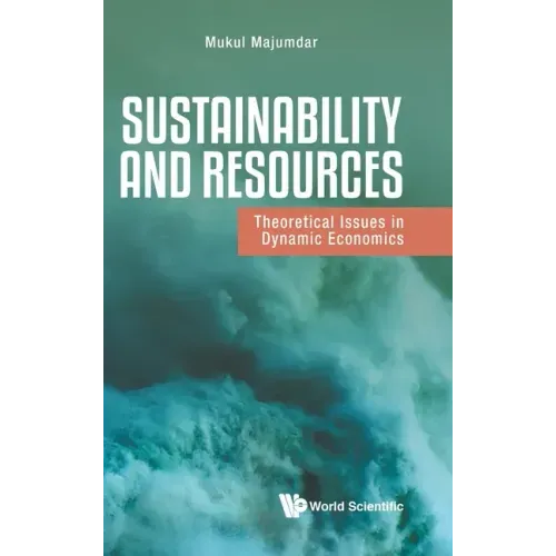 Sustainability and Resources: Theoretical Issues in Dynamic Economics