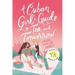 A Cuban Girl's Guide to Tea and Tomorrow