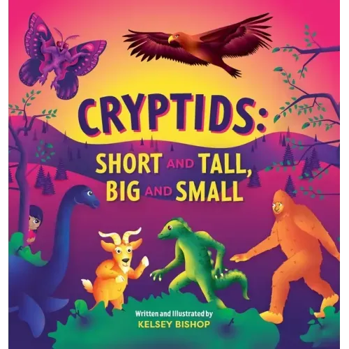 Cryptids: Short and Tall, Big and Small