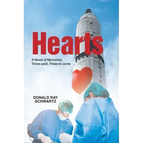 Hearts: A Novel of Memories, Times past, Times to come