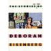 The Stories (So Far) of Deborah Eisenberg