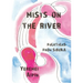 Mists on the River