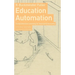 Education Automation: Comprehensive Learning for Emergent Humanity