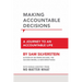 Making Accountable Decisions: A Journey to an Accountable Life